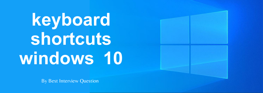 keyboard shortcuts windows 10